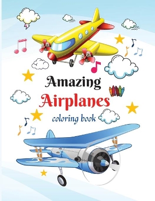 Book cover for Amazing Airplanes