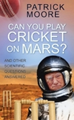 Book cover for Can You Play Cricket on Mars?