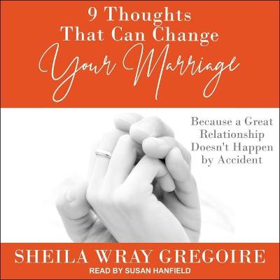 Book cover for 9 Thoughts That Can Change Your Marriage