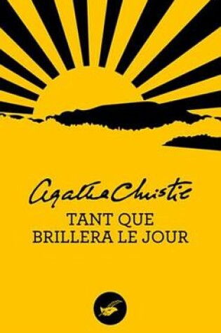 Cover of Tant Que Brillera Le Jour (Nouvelle Traduction Revisee)