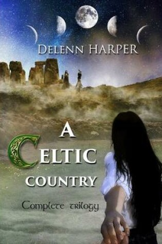 Cover of A Celtic Country - Complete Trilogy