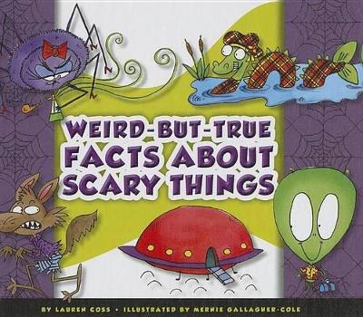 Book cover for Weird-But-True Facts about Scary Things