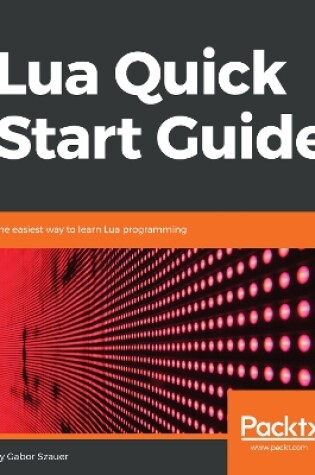 Cover of Lua Quick Start Guide