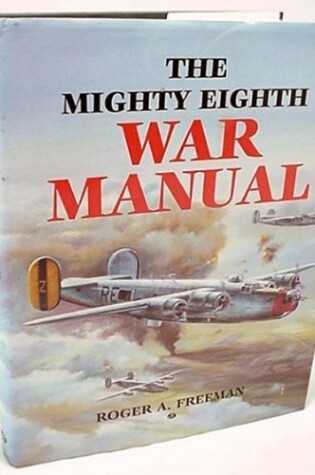 Cover of Mighty Eighth War Manual