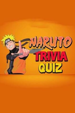 Cover of Naruto Trivia Quiz