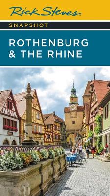 Book cover for Rick Steves Snapshot Rothenburg & the Rhine (Third Edition)