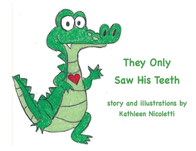 Cover of They Only Saw His Teeth