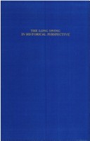 Cover of The Long Swing in Historical Perspective