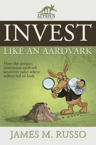Cover of Invest Like an Aardvark