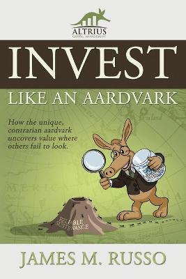 Book cover for Invest Like an Aardvark