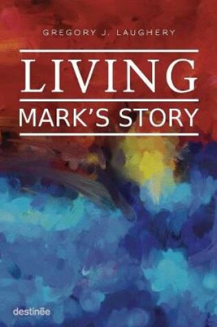 Cover of Living Mark's Story