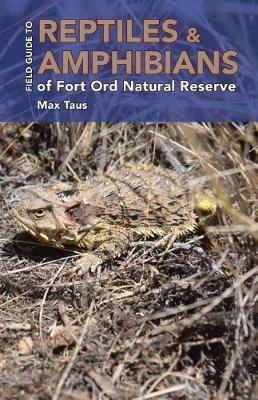Cover of Reptiles and Amphibians of Fort Ord Natural Reserve