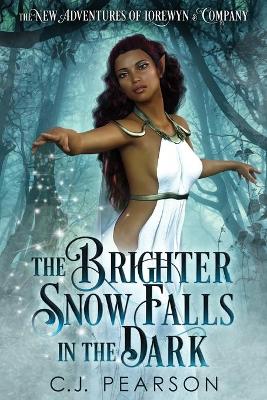 Book cover for The Brighter Snow Falls in the Dark