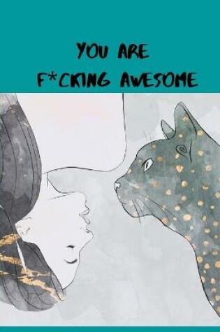 Cover of You Are F*cking Awesome