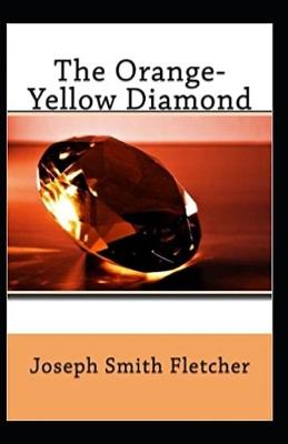 Book cover for The Orange-Yellow Diamond Annotated