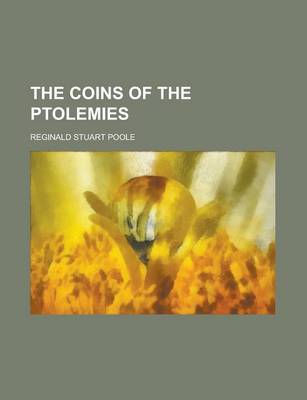 Book cover for The Coins of the Ptolemies