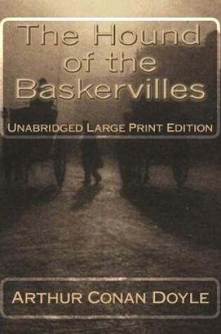 Cover of The Hound of the Baskervilles Unabridged Large Print Edition