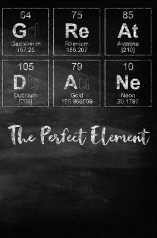 Cover of Great Dane the Perfect Element