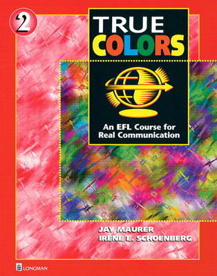Book cover for True Colors: An EFL Course for Real Communication, Level 2 Split Edition B w/Workbook