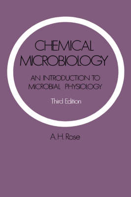 Book cover for Chemical Microbiology: An Introduction to Microbial Physiology