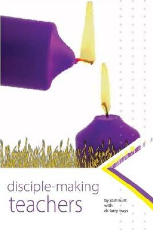 Cover of Disciplemaking Teachers