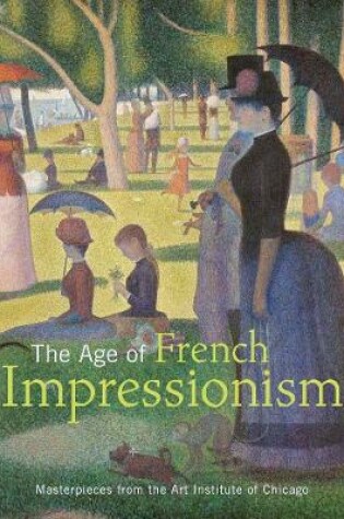 Cover of The Age of French Impressionism