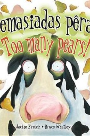 Cover of Demasiadas Peras!/Too Many Pears!