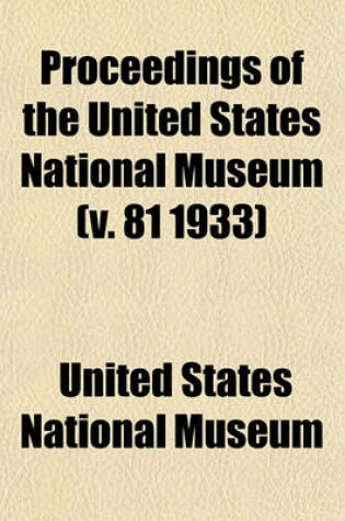 Cover of Proceedings of the United States National Museum (V. 81 1933)