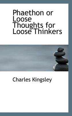 Book cover for Phaethon or Loose Thoughts for Loose Thinkers