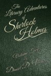 Book cover for The Literary Adventures of Sherlock Holmes Volume 2