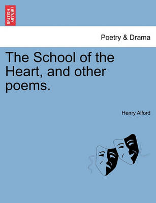 Book cover for The School of the Heart, and Other Poems.