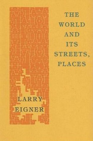 Cover of The World and Its Street, Places