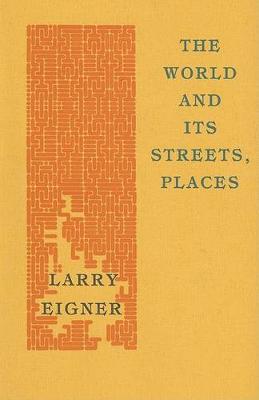 Book cover for The World and Its Street, Places