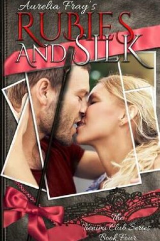 Cover of Rubies and Silk