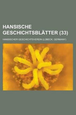 Cover of Hansische Geschichtsblatter (33)