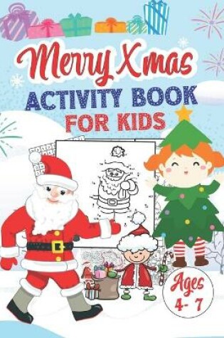 Cover of Merry Christmas Activity Book For Kids Ages 4-7