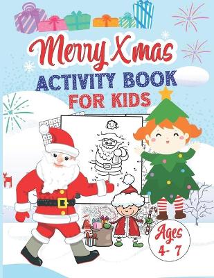 Book cover for Merry Christmas Activity Book For Kids Ages 4-7