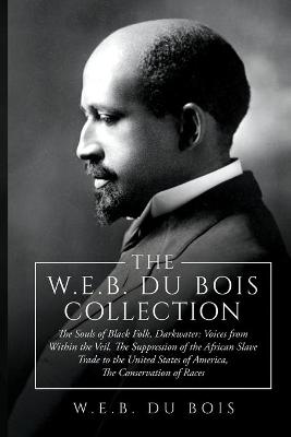 Book cover for The W.E.B. Du Bois Collection