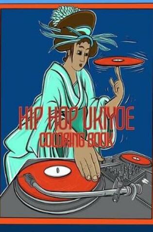 Cover of Hip Hop Ukiyoe Coloring Book