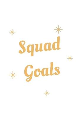 Book cover for Squad Goals