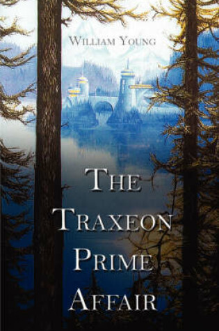 Cover of The Traxeon Prime Affair