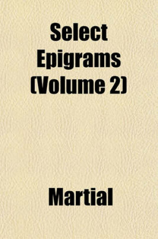 Cover of Select Epigrams (Volume 2)
