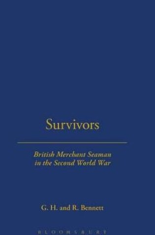 Cover of SURVIVORS: BRITISH MERCHANT SEAMEN