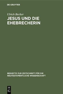 Book cover for Jesus Und Die Ehebrecherin