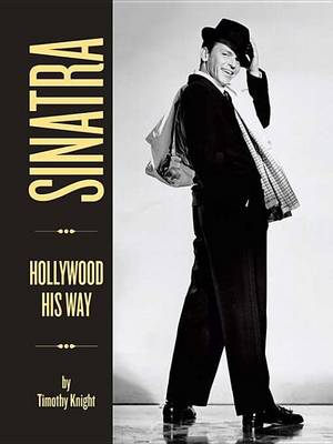 Book cover for Sinatra: Hollywood His Way