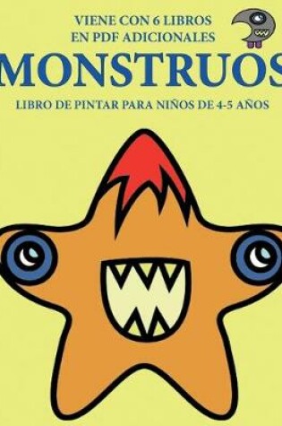 Cover of Libro de pintar para ninos de 4-5 anos. (Monstruos)