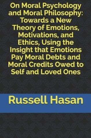 Cover of On Moral Psychology and Moral Philosophy