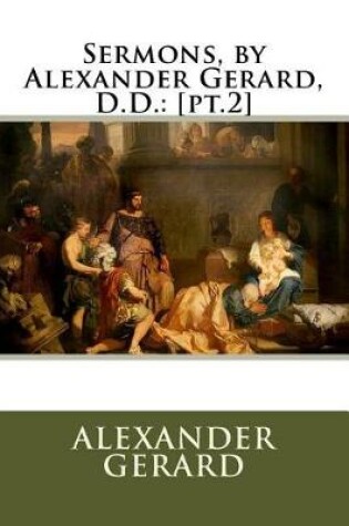 Cover of Sermons, by Alexander Gerard, D.D.