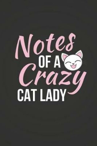 Cover of Notes of a Crazy Cat Lady