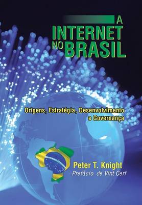 Book cover for A Internet No Brasil